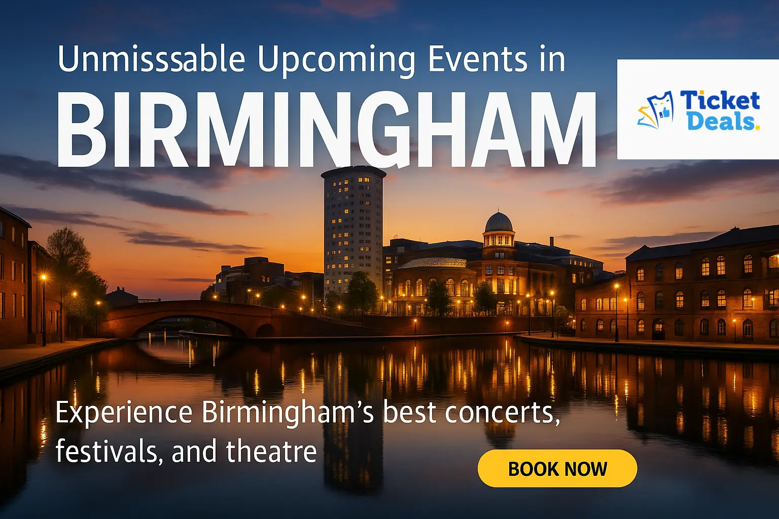 July Events in Birmingham: Unmissable Concerts & Comedy