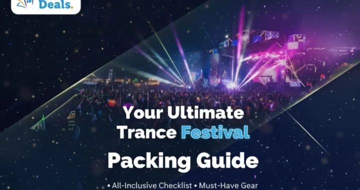 Checklist for Your Trance Music Festival Essentials: Tips for the Ultimate Experience