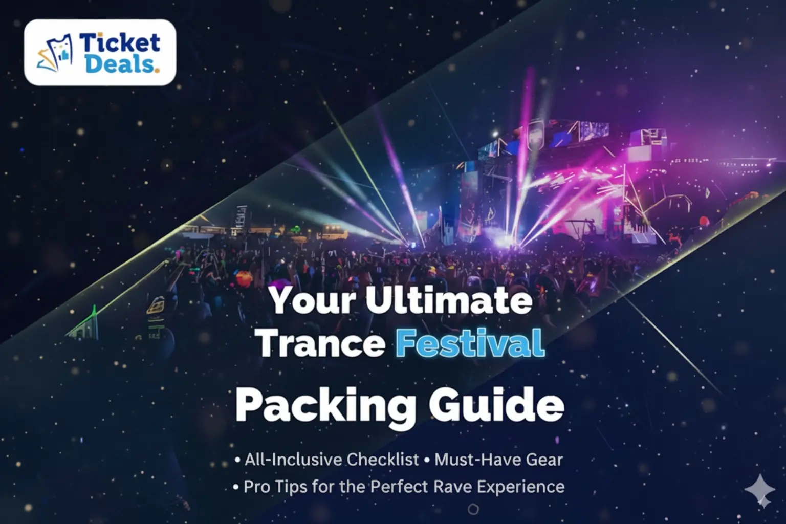 Checklist for the Trance Music Festival Essentials