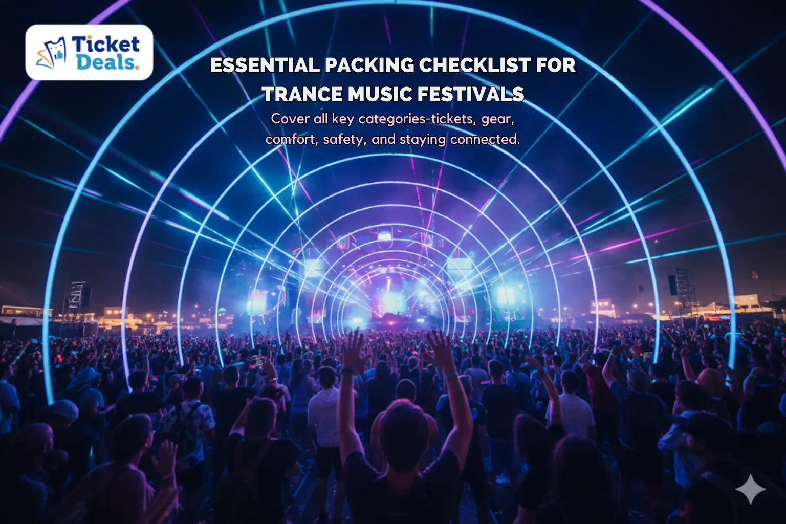 Packing Essentials for Trance Music Festivals