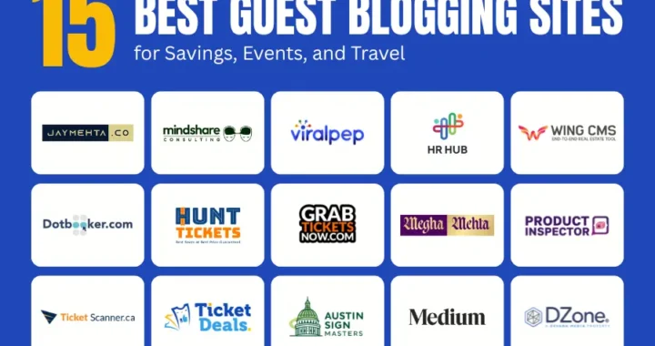 15 Best Guest Blogging Sites for Savings, Events, and Travel